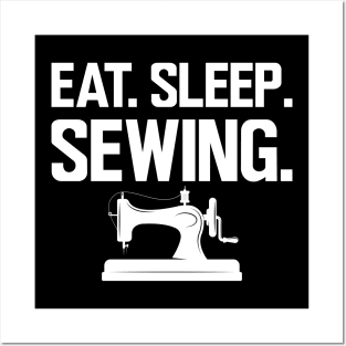 Sewing - Eat Sleep Sewing w Posters and Art